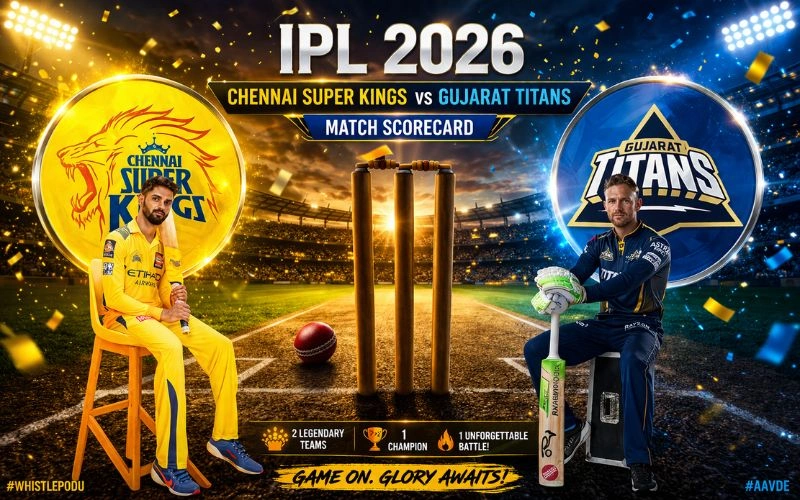 Chennai Super Kings vs Gujarat Titans Match Scorecard