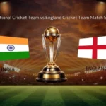 India National Cricket Team vs England Cricket Team Match Scorecard