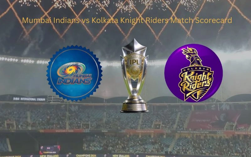 Mumbai Indians vs Kolkata Knight Riders Match Scorecard