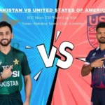 Pakistan National Cricket Team vs United States National Cricket Team Match Scorecard