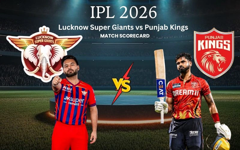Lucknow Super Giants vs Punjab Kings Match Scorecard